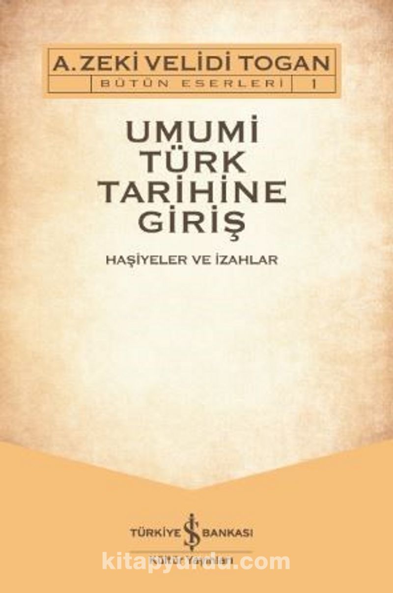Umumi Türk Tarihine Giriş (2 Cilt)