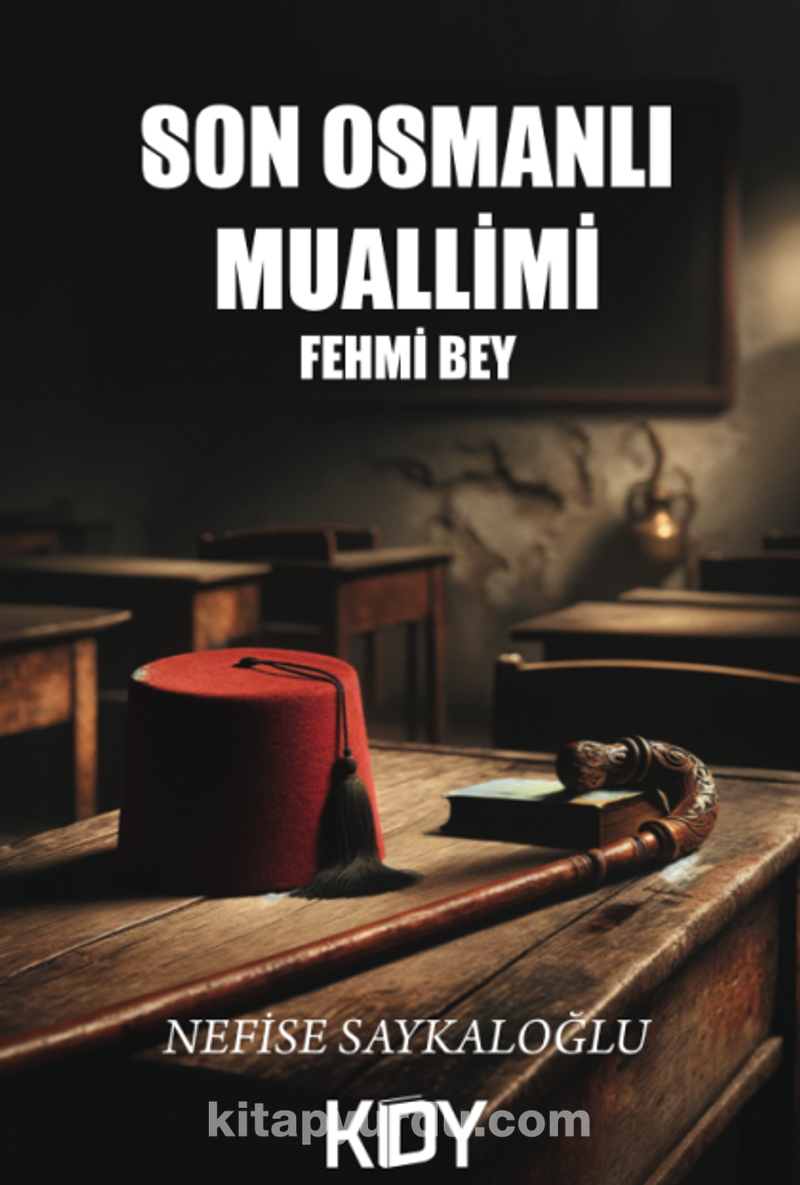 Son Osmanlı Muallimi