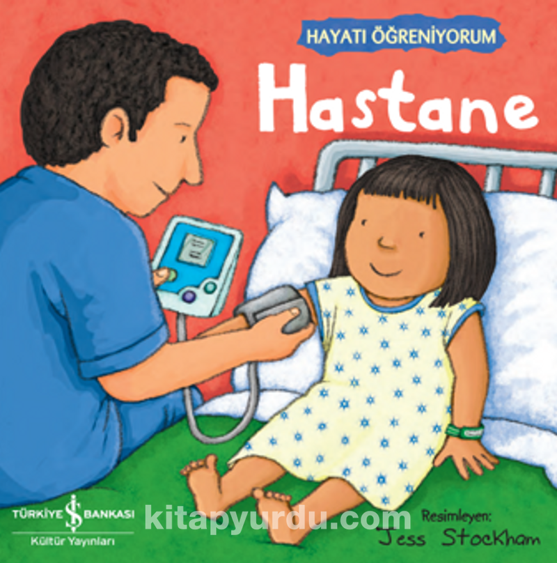 Hastane - Hayatı Öğreniyorum