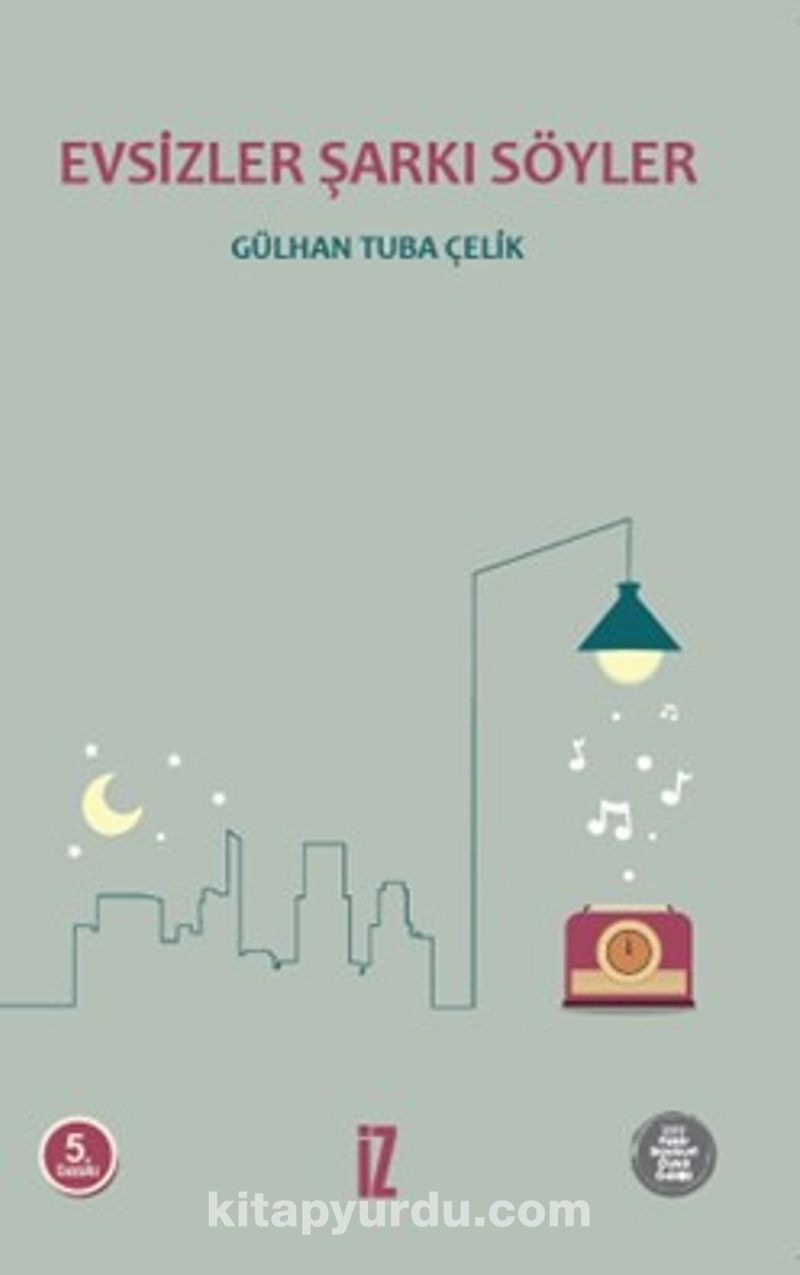 Evsizler Şarkı Söyler