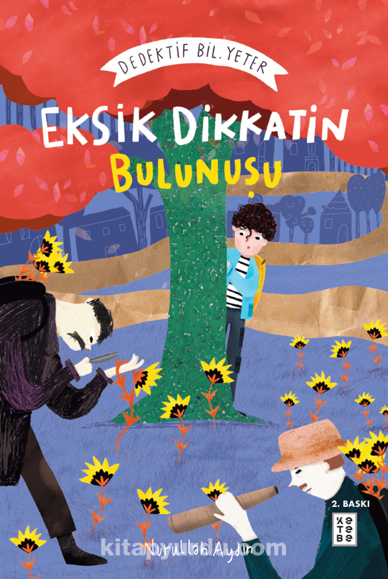 Eksik Dikkatin Bulunuşu: Dedektif Bil.Yeter