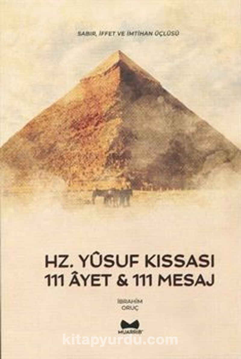 Hz. Yusuf Kıssası 111 Ayet 111 Mesaj