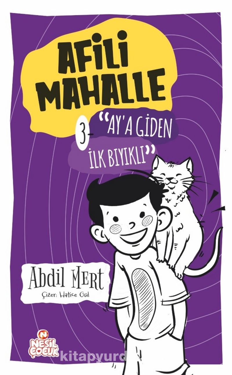 Afili Mahalle 3 / Ay’a Giden İlk Bıyıklı