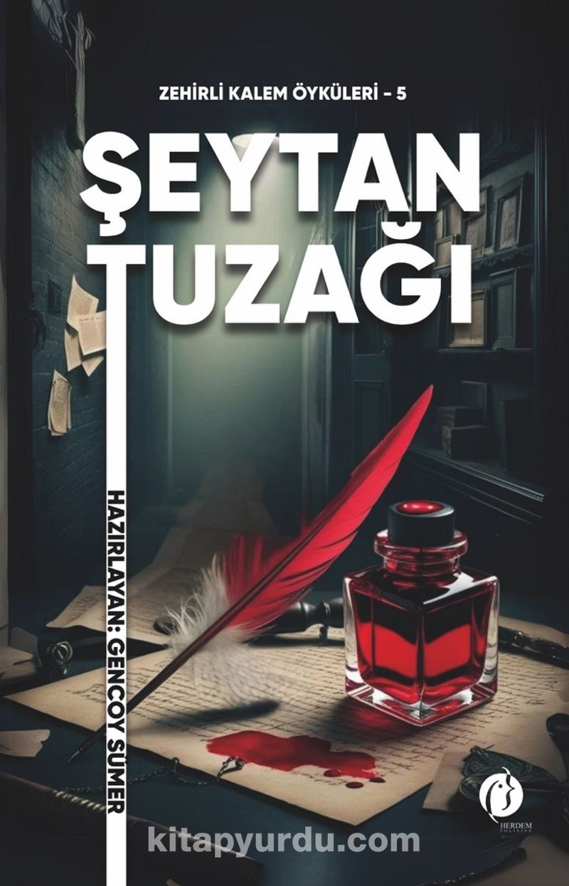 Şeytan Tuzağı / Zehirli Kalem Öyküleri 5
