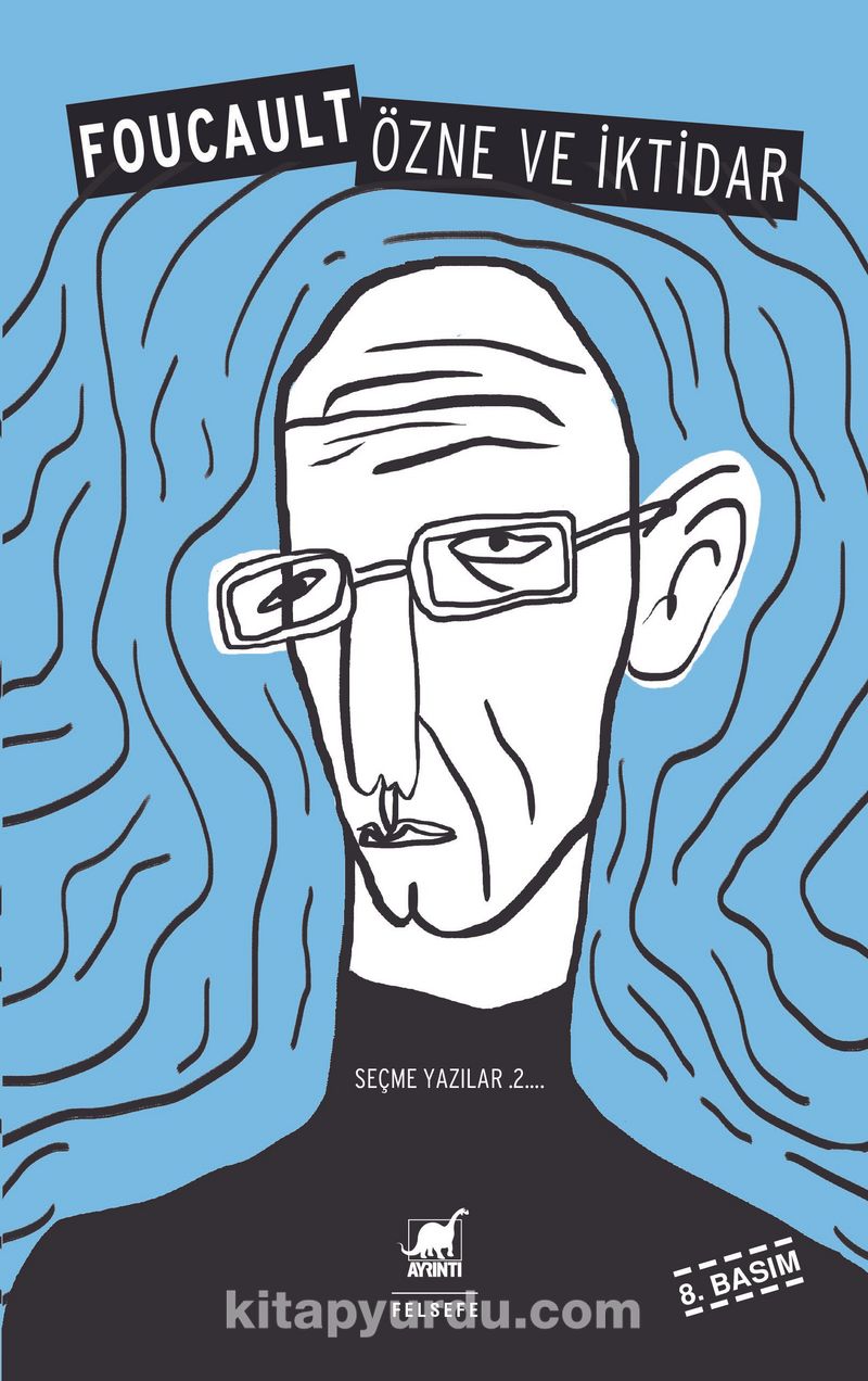 Özne ve İktidar / Seçme Yazılar 2