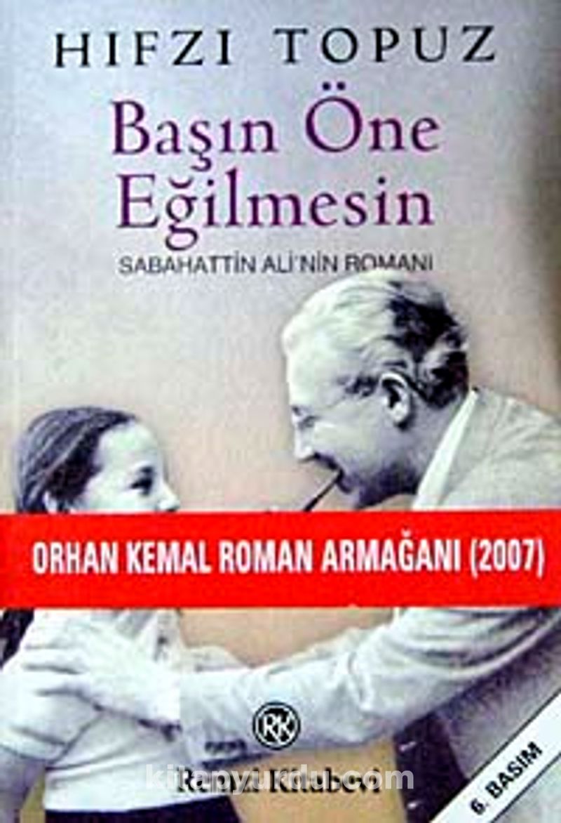 Başın Öne Eğilmesin Sabahattin Ali'nin Romanı