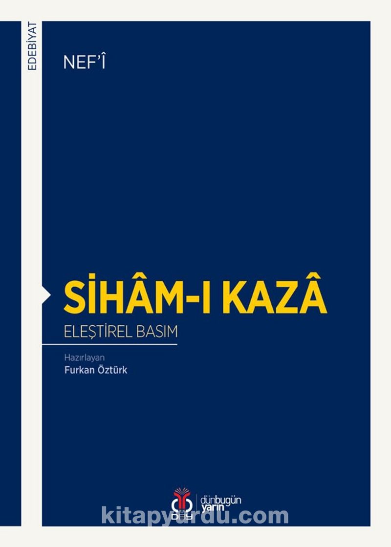 Siham-ı Kaza (Eleştirel Basım)