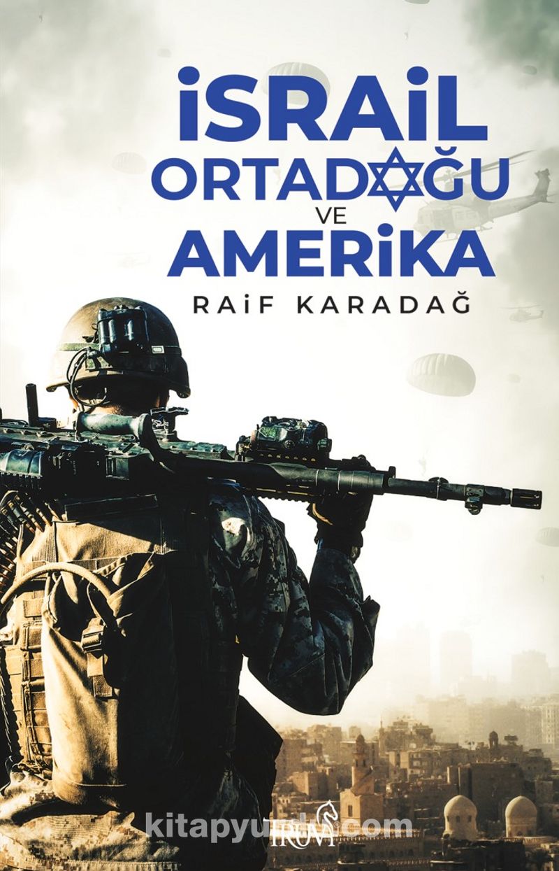 İsrail Ortadoğu ve Amerika