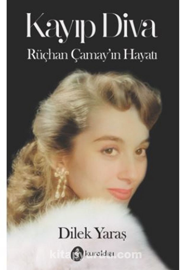 Kayıp Diva – Rüçhan Çamay’ın Hayatı