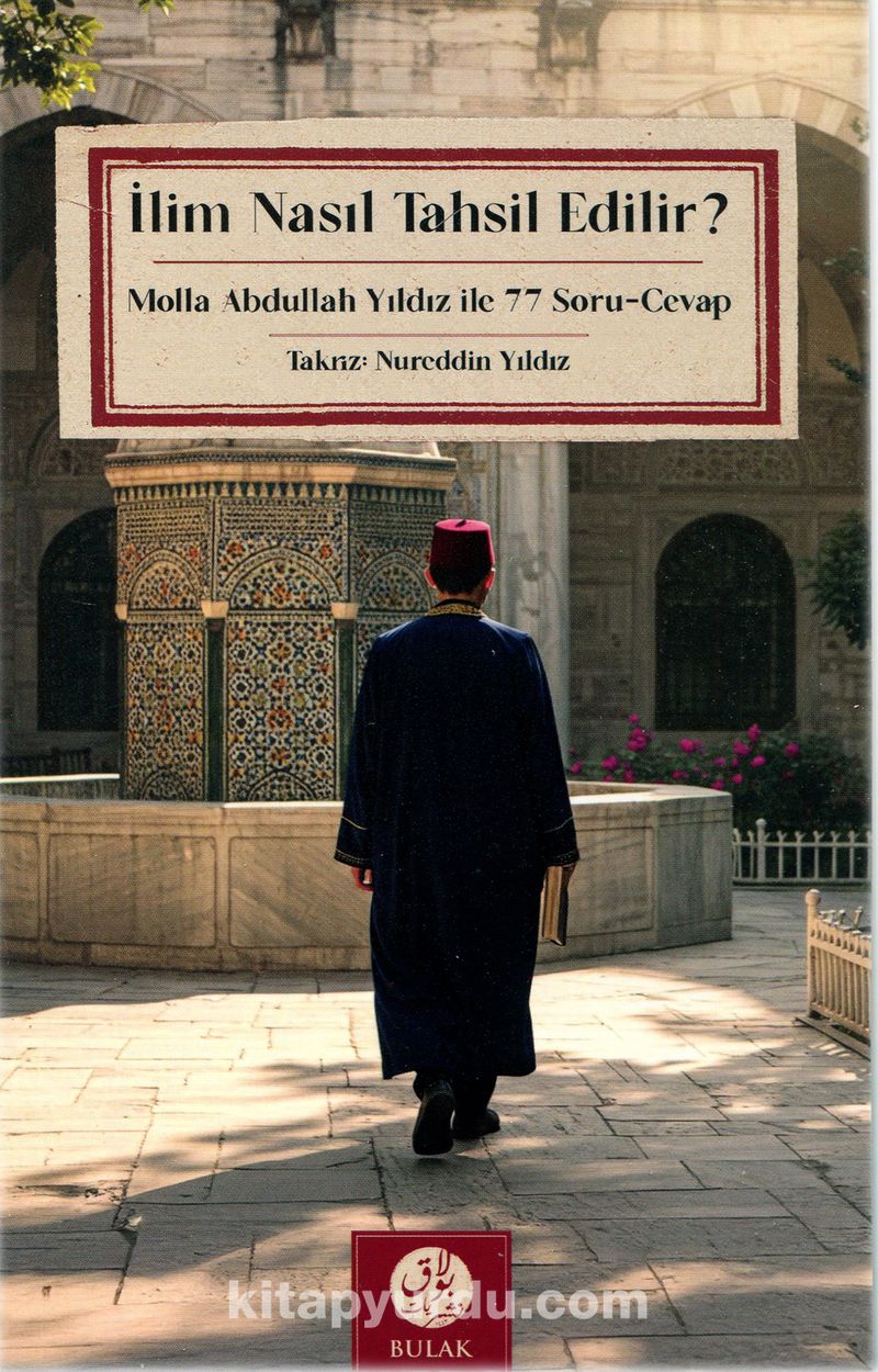 İlim Nasıl Tahsil Edilir?