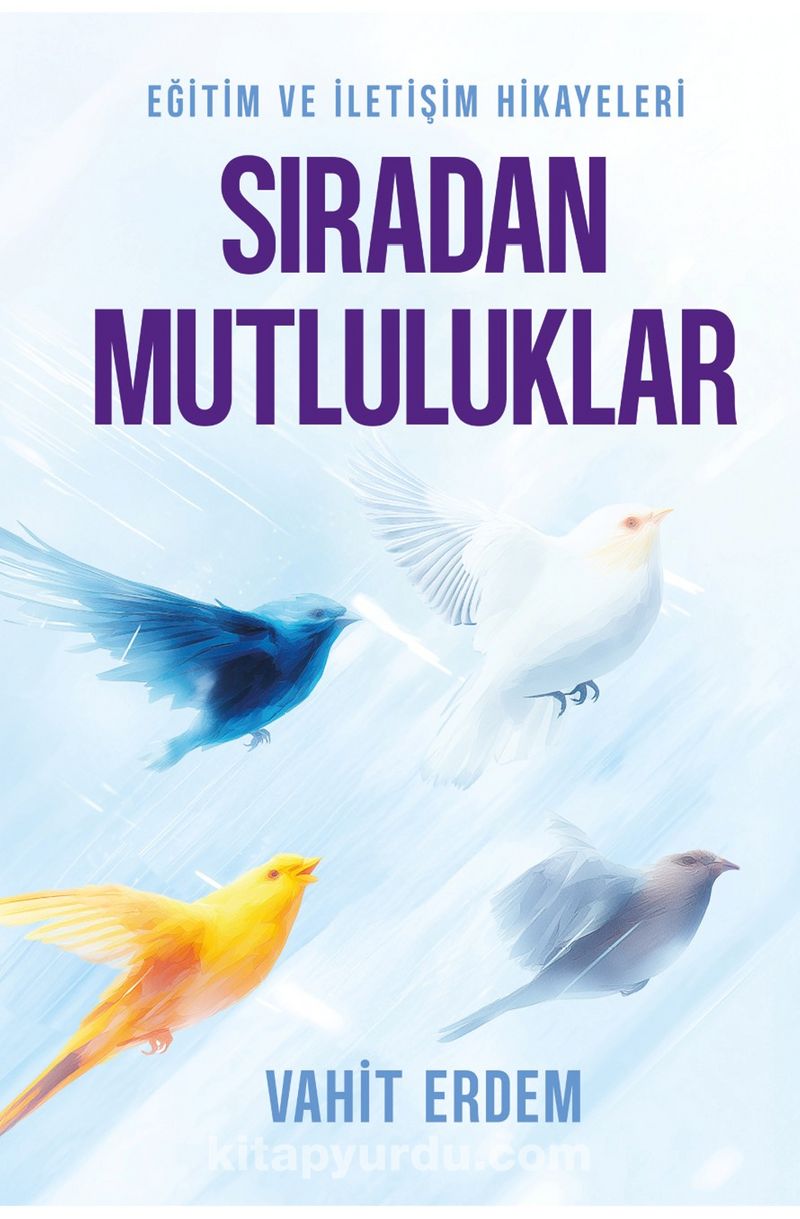 Sıradan Mutluluklar