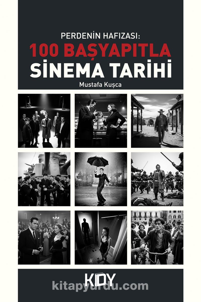 Perdenin Hafızası: 100 Başyapıtla Sinema Tarihi