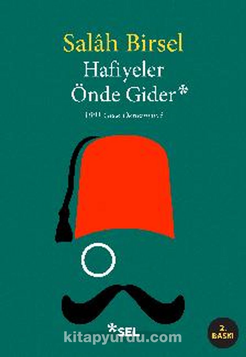Hafiyeler Önde Gider
