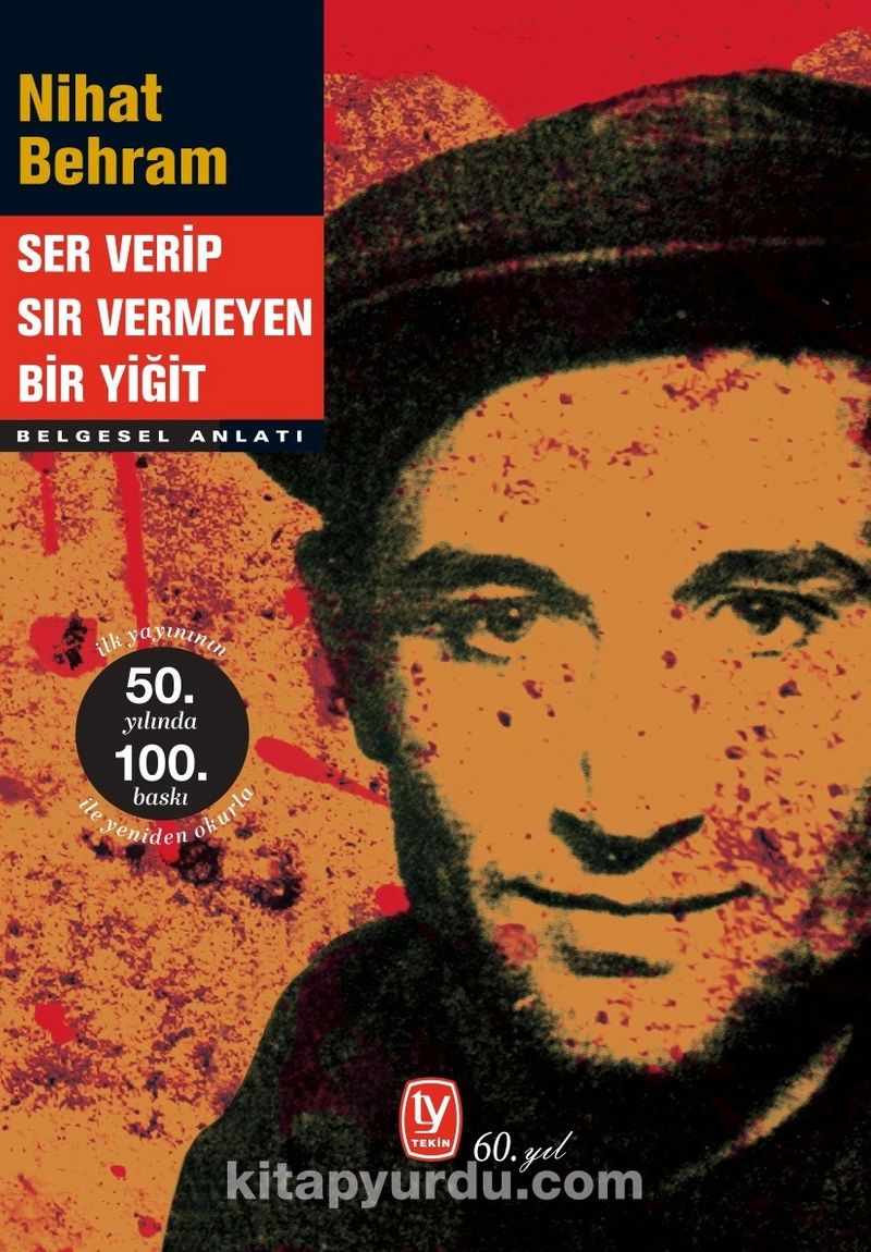 Ser Verip Sır Vermeyen Bir Yiğit