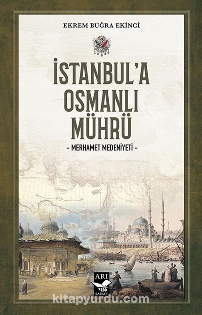 İstanbul’a Osmanlı Mührü