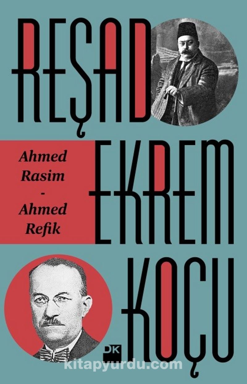 Ahmed Rasim - Ahmed Refik
