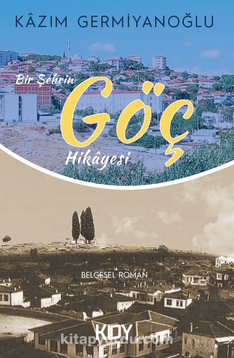 Bir Şehrin Göç Hikayesi