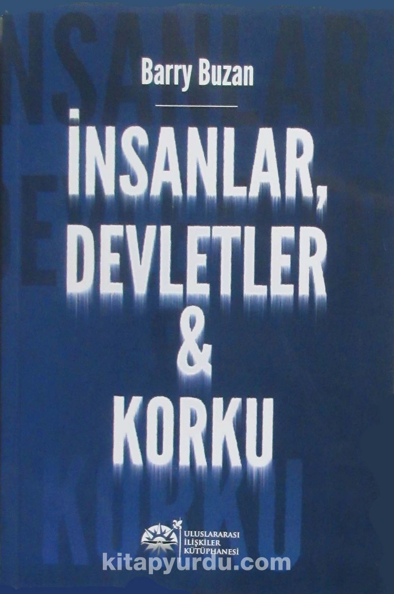 İnsanlar, Devletler, Korku