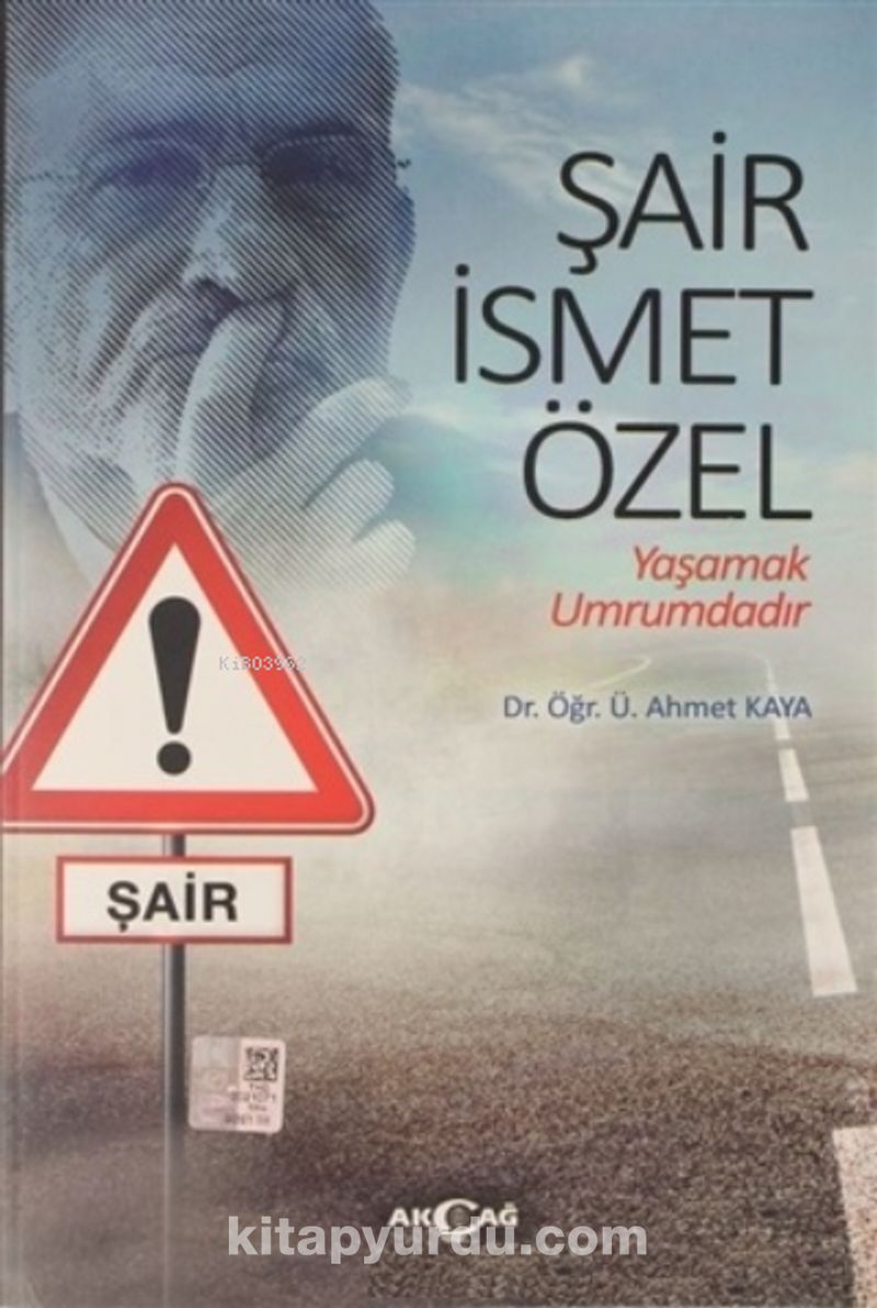 Şair İsmet Özel: Yaşamak Umrumdadır