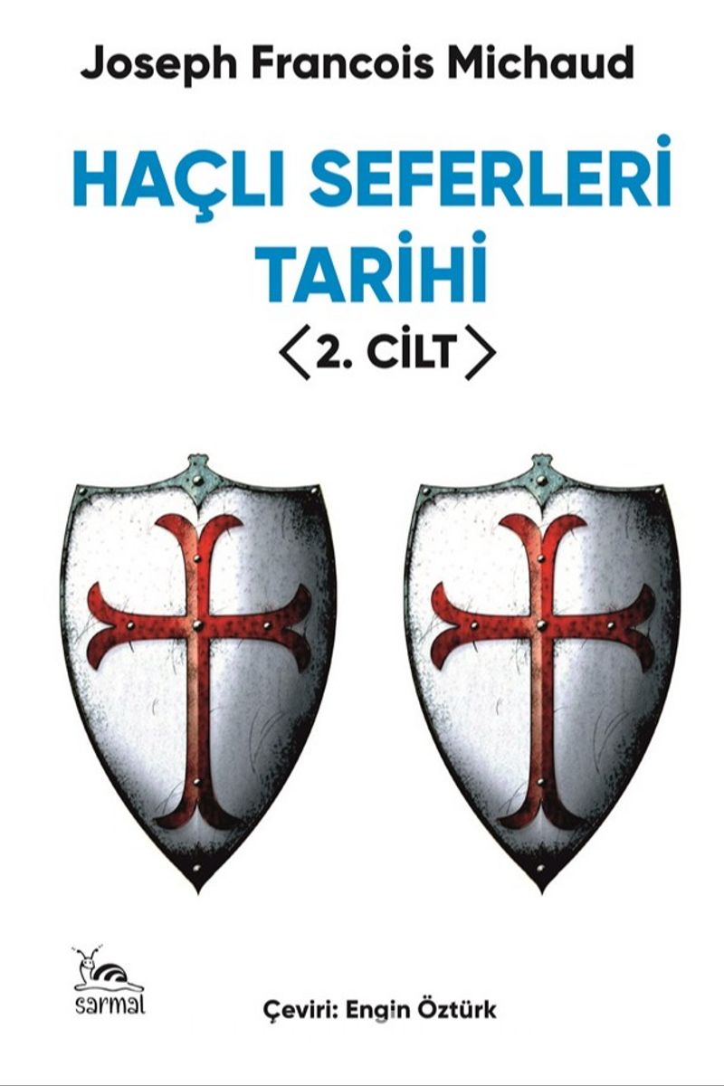 Haçlı Seferleri Tarihi (2. Cilt)