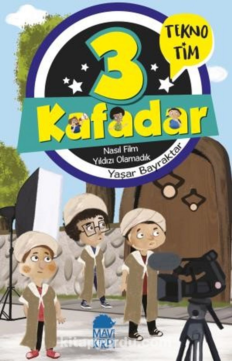 3 Kafadar Tekno Tim / Nasıl Film Yıldızı Olamadık