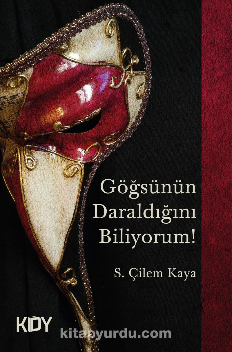 Göğsünün Daraldığını Biliyorum!