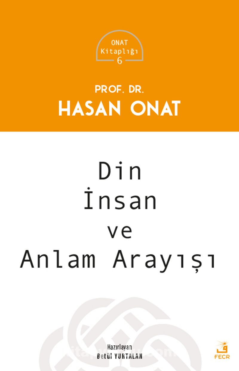 Din İnsan ve Anlam Arayışı