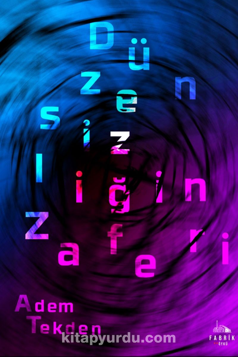 Düzensizliğin Zaferi