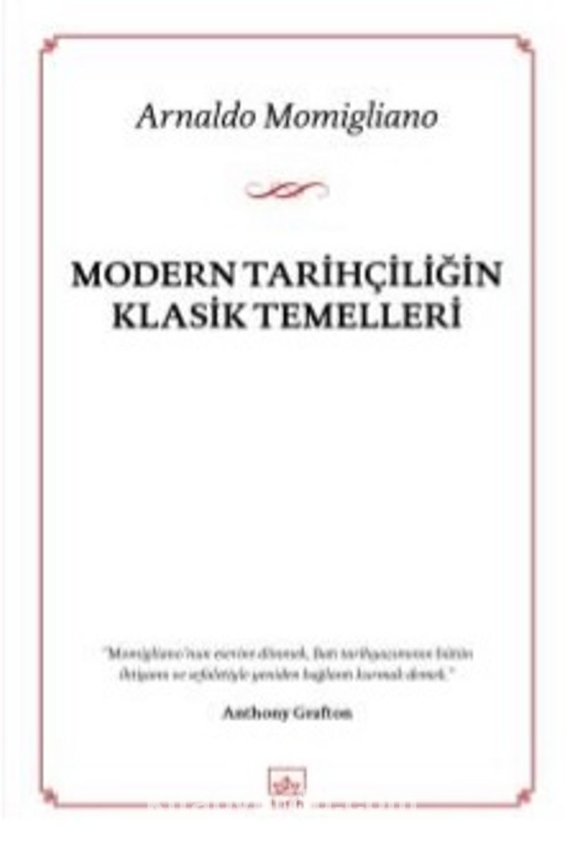 Modern Tarihçiliğin Klasik Temelleri