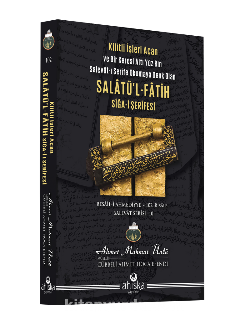 Salatü’l-Fatih Sîğa-İ Şerîfesi