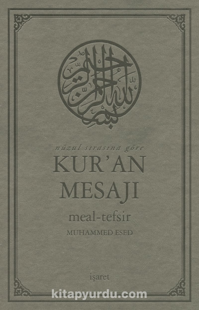 Nüzul Sırasına Göre  Kur’an Mesajı Meal-Tefsir Büyük Boy Mushafsız  (Arapça Metinsiz)