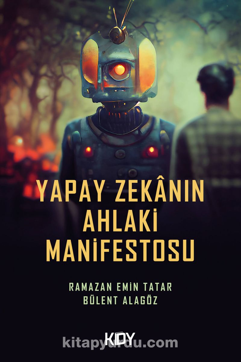 Yapay Zekanın Ahlaki Manifestosu