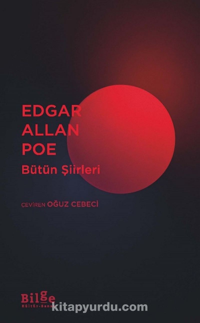Edgar Allan Poe Bütün Şiirleri