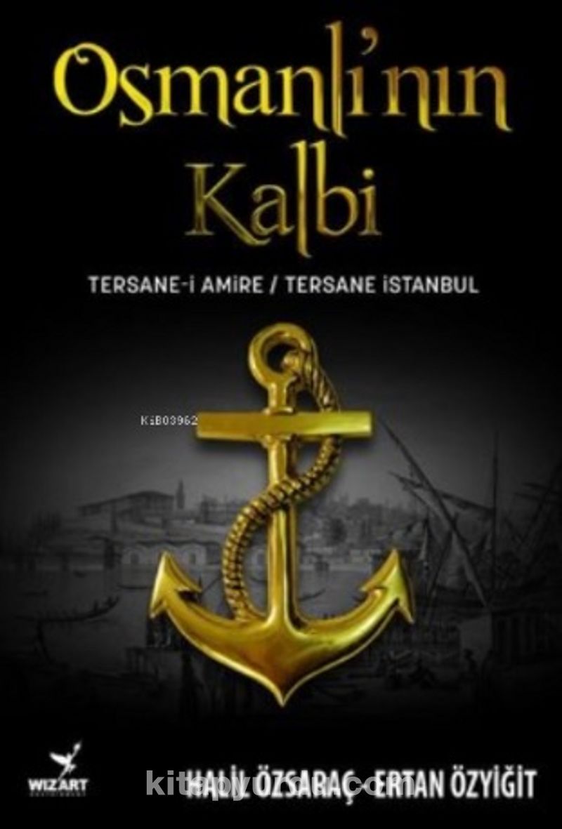 Osmanlı'nın Kalbi: Tersane-i Amire - Tersane İstanbul