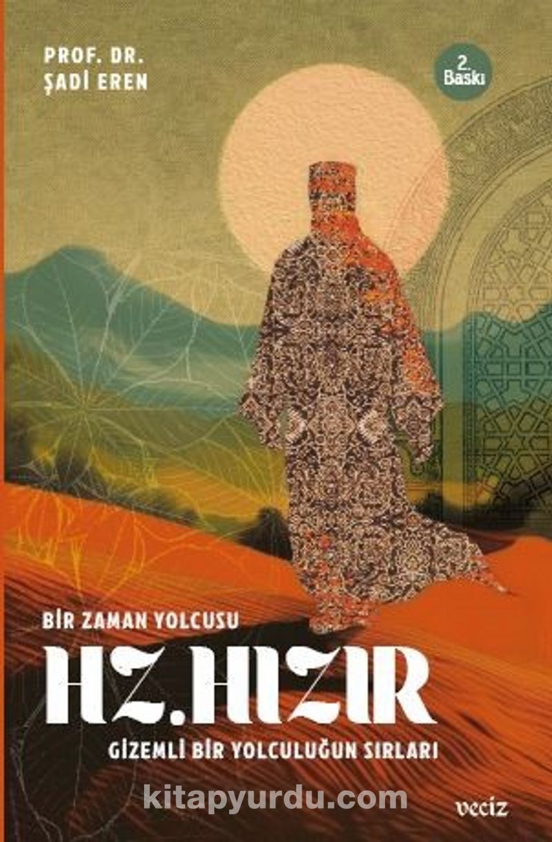 Bir Zaman Yolcusu Hz. Hızır