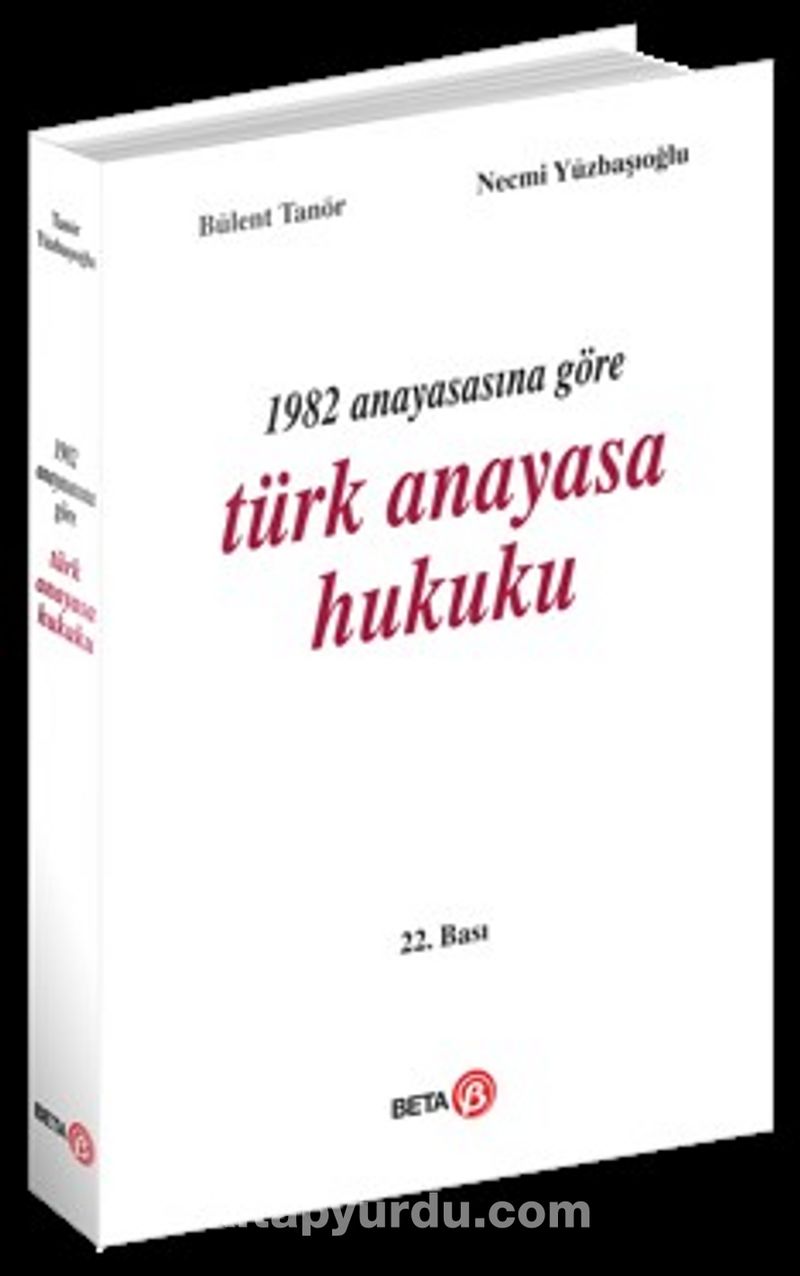 1982 Anayasasına Göre Türk Anayasa Hukuku
