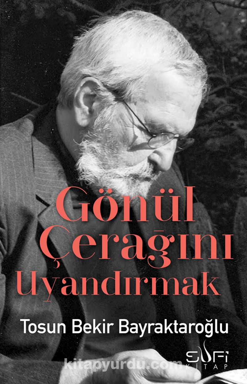 Gönül Çerağını Uyandırmak