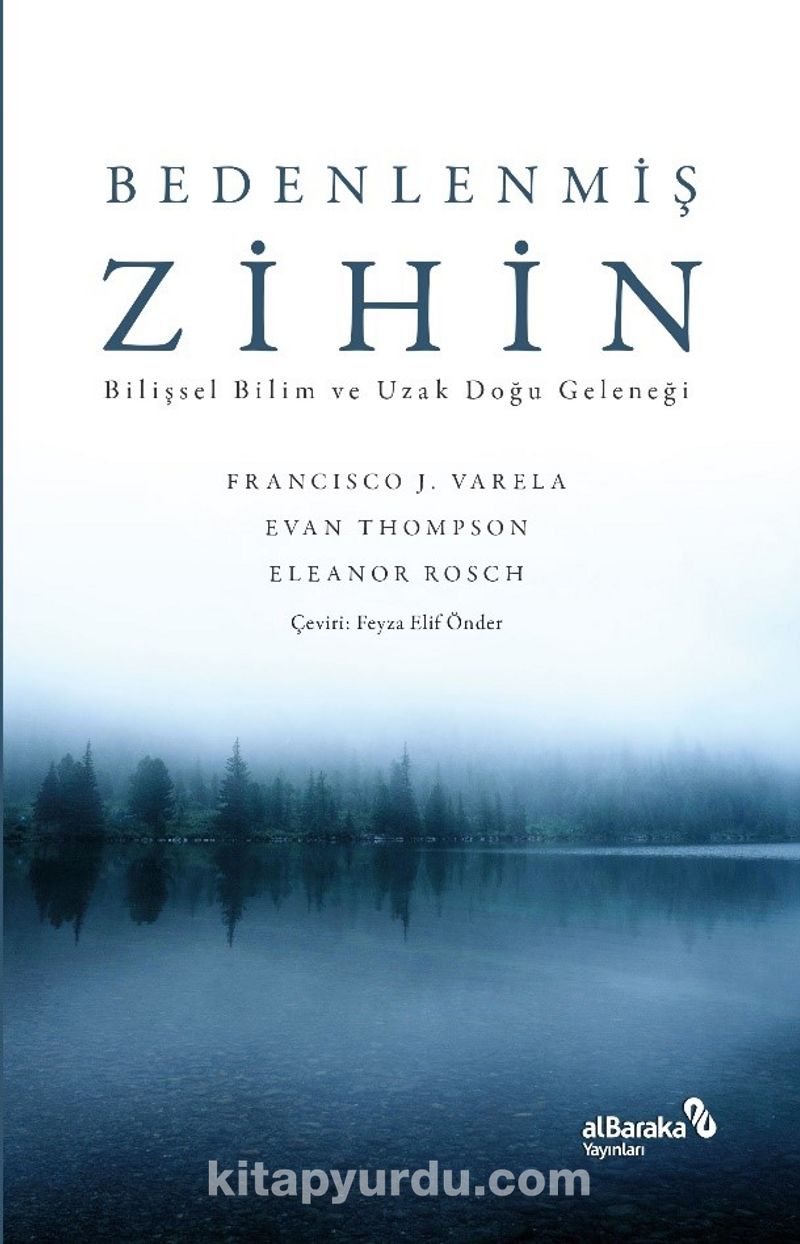 Bedenlenmiş Zihin: Bilişsel Bilim ve Uzak Doğu Geleneği