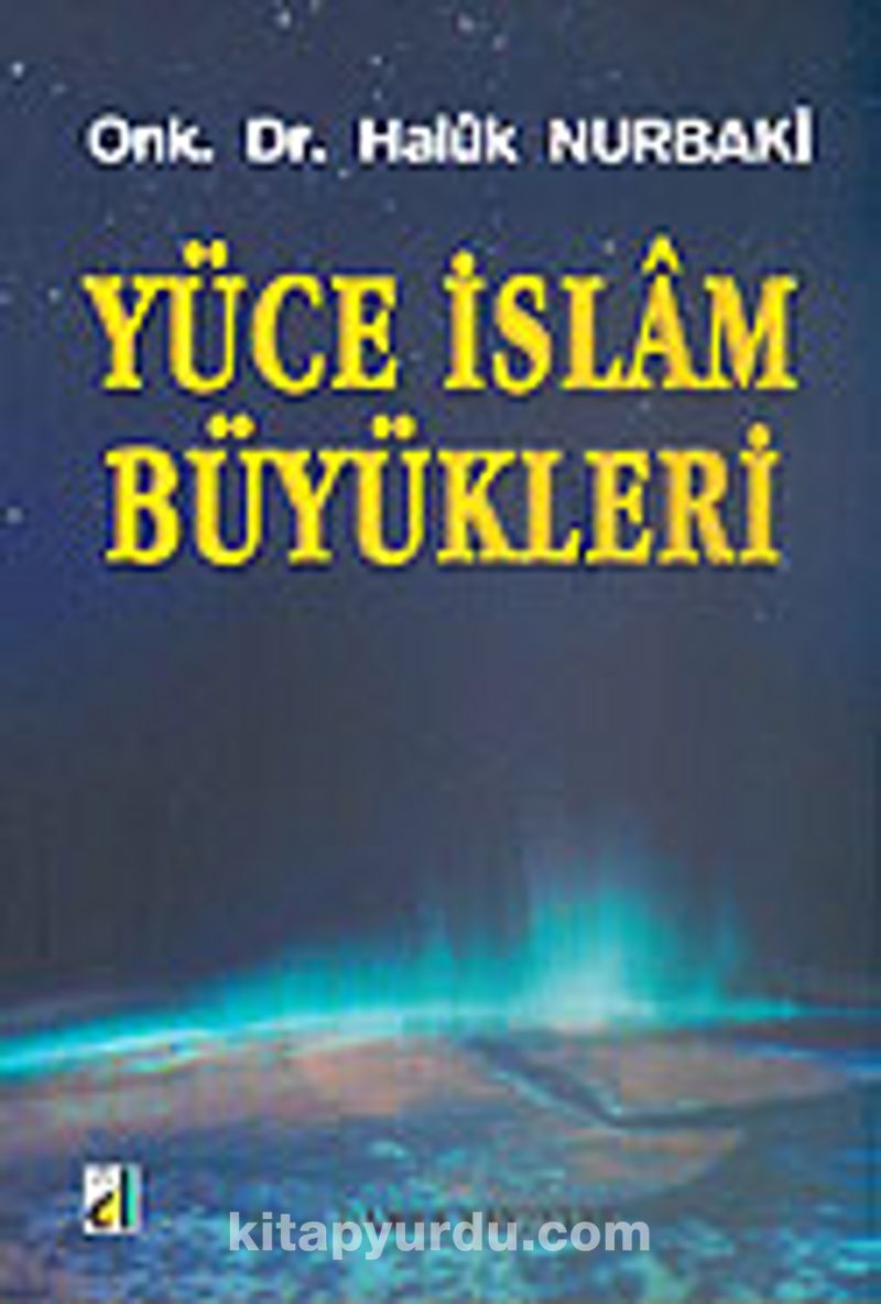 Yüce İslam Büyükleri