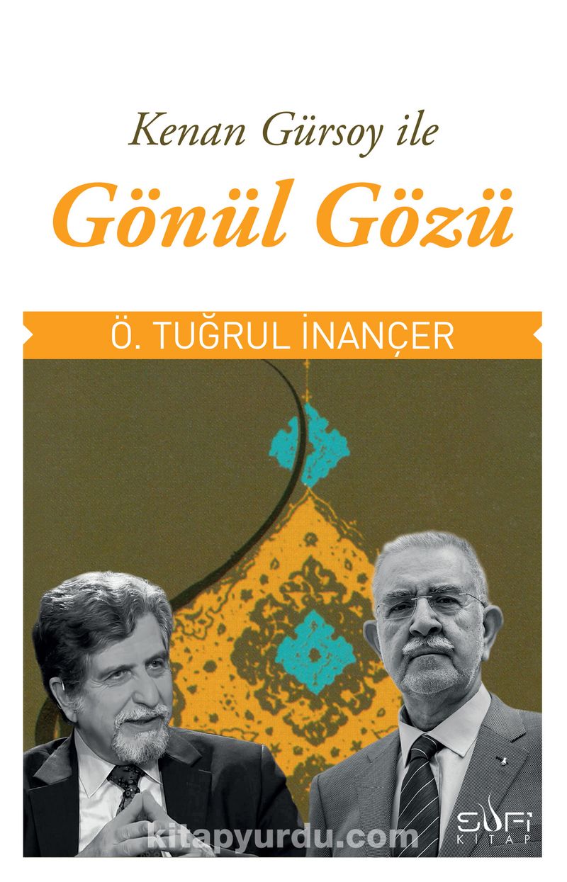 Kenan Gürsoy İle Gönül Gözü