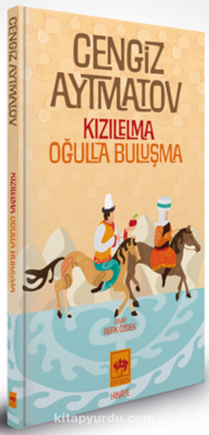 Kızılelma - Oğulla Buluşma (Özel Baskı-Ciltli)