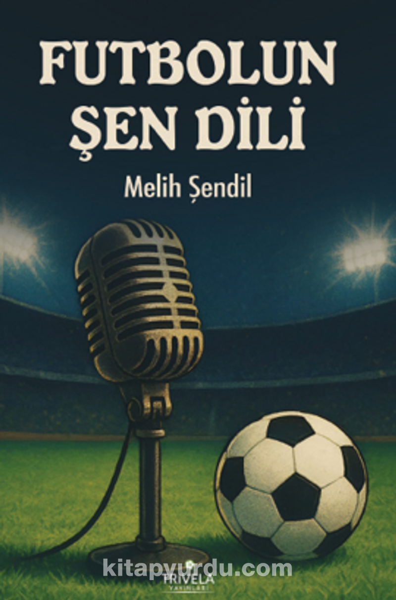 Futbolun Şen Dili
