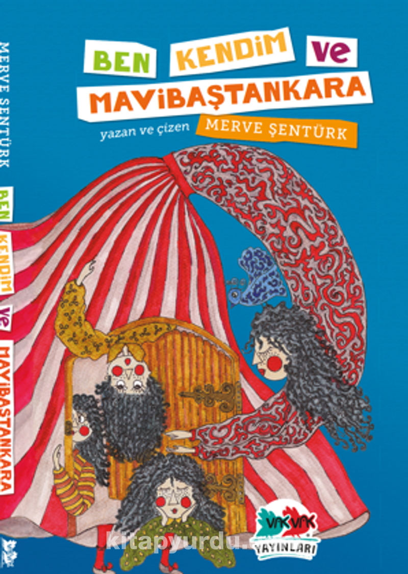 Ben, Kendim ve Mavibaştankara