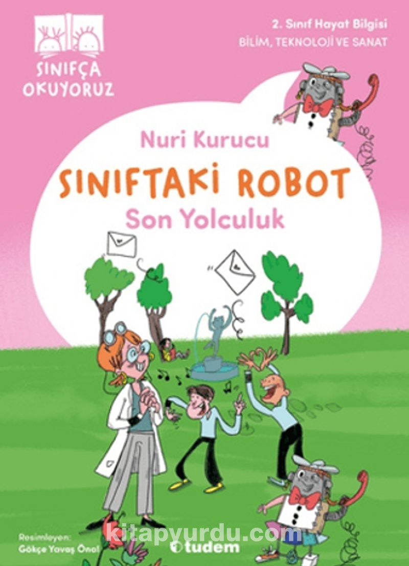 Sınıftaki Robot: Son Yolculuk