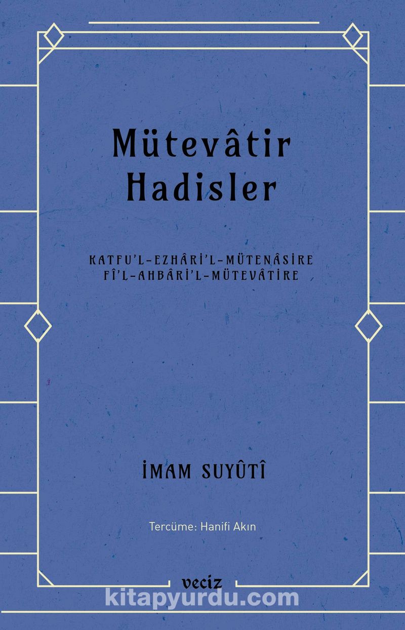 Mütevatir Hadisler