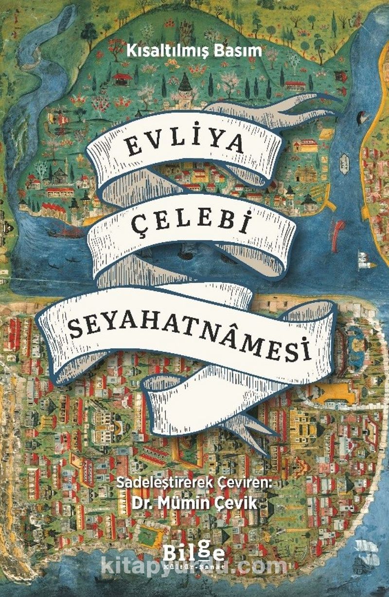 Evliya Çelebi Seyahatnamesi (Kısaltılmış Basım)
