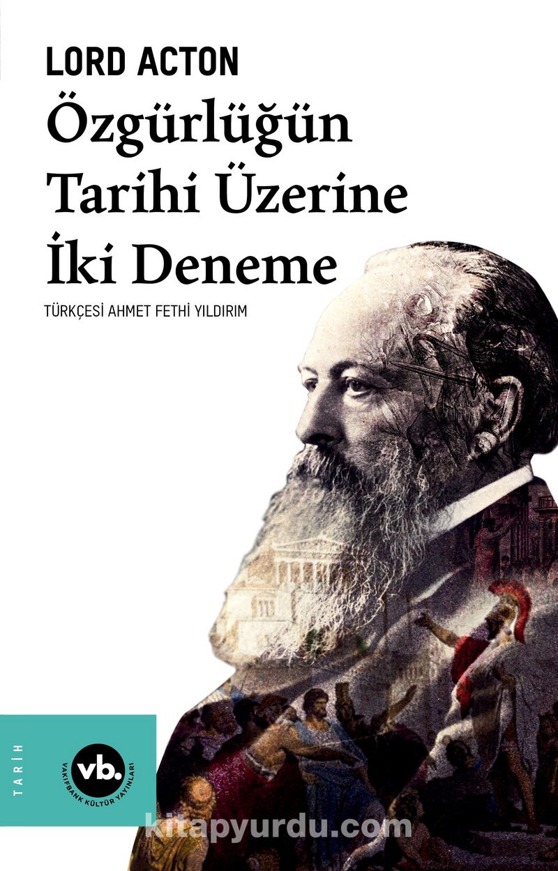 Özgürlüğün Tarihi Üzerine İki Deneme