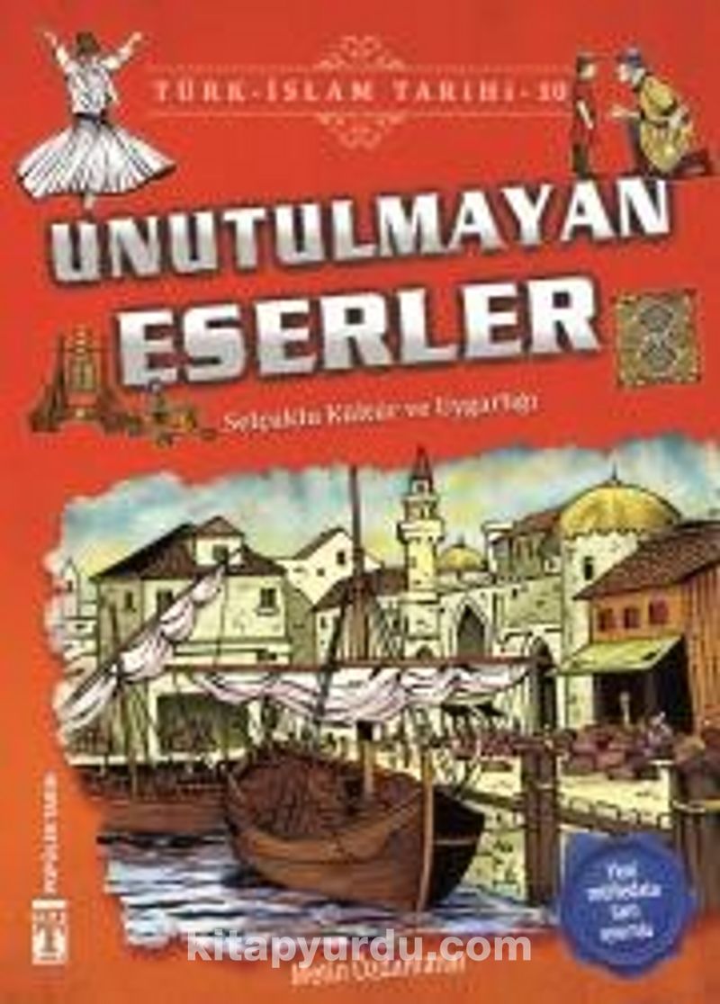 Unutulmayan Eserler / Türk İslam Tarihi 10