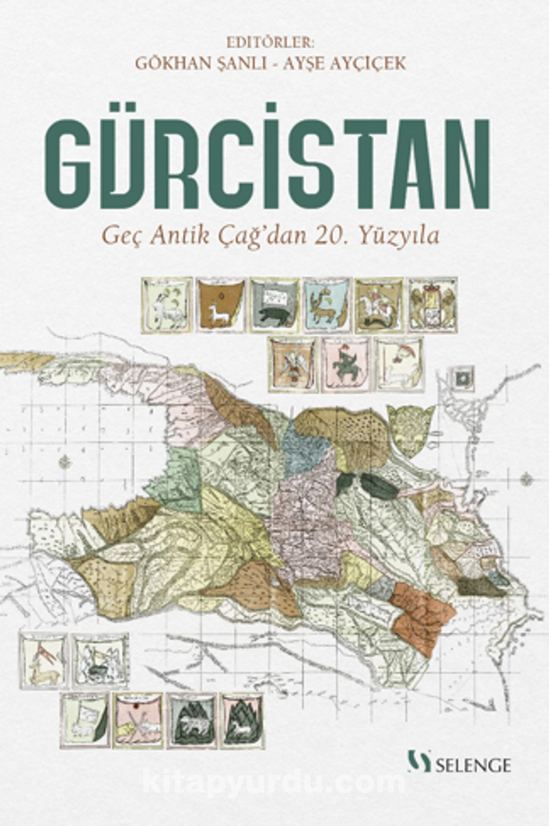 Gürcistan / Geç Antik Çağ’dan 20. Yüzyıla