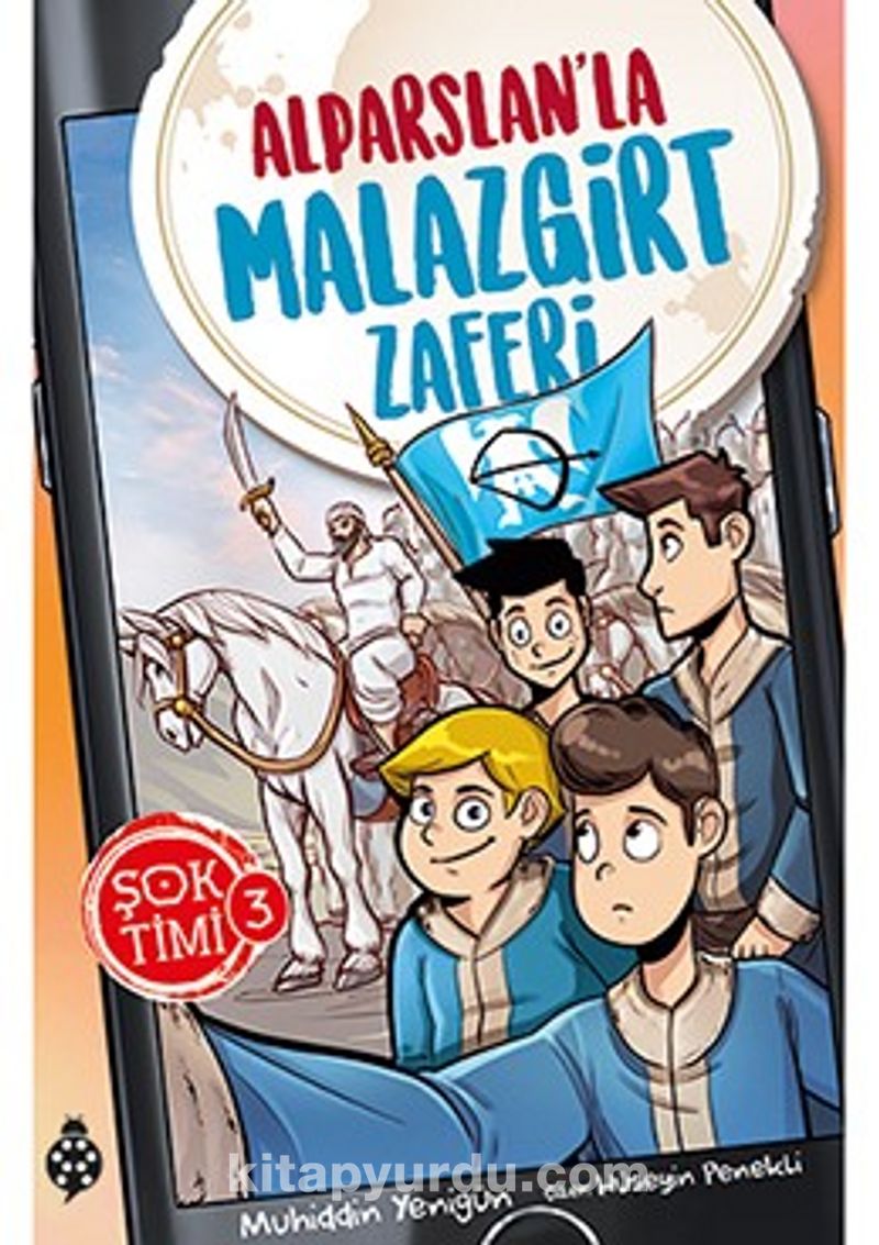 Şok Timi 3 /  Alparslan'la Malazgirt Zaferi